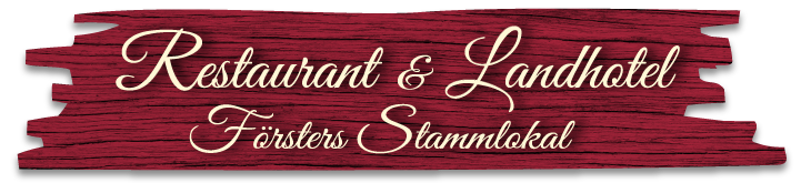 Logo Restaurant und Landhotel Försters Stammlokal
